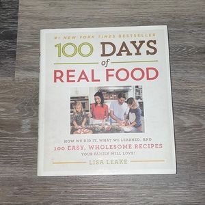 100 Days of Real Food Cookbook